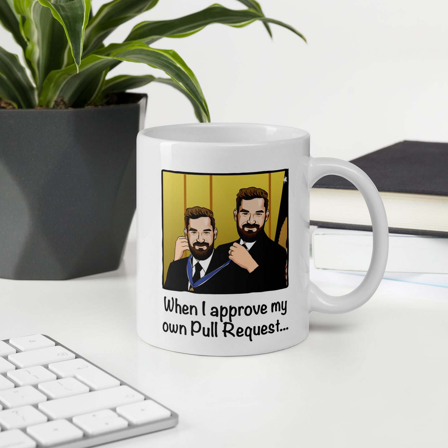 When I Approve My Own Pull Request Tasse